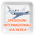 SPEDIZIONI INTERNAZIONALI VIA AEREA